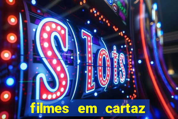 filmes em cartaz barra shopping